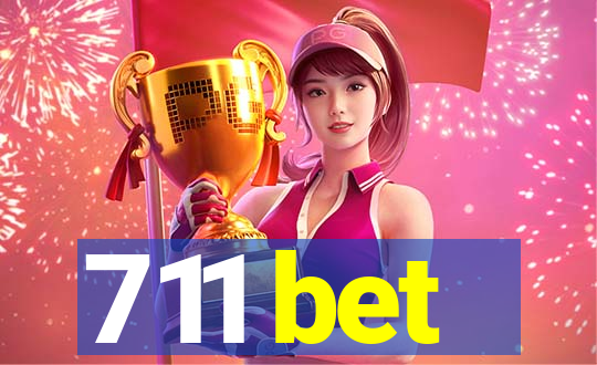 711 bet